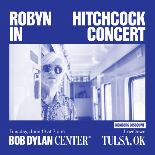 An Evening with Robyn Hitchcock - June 13