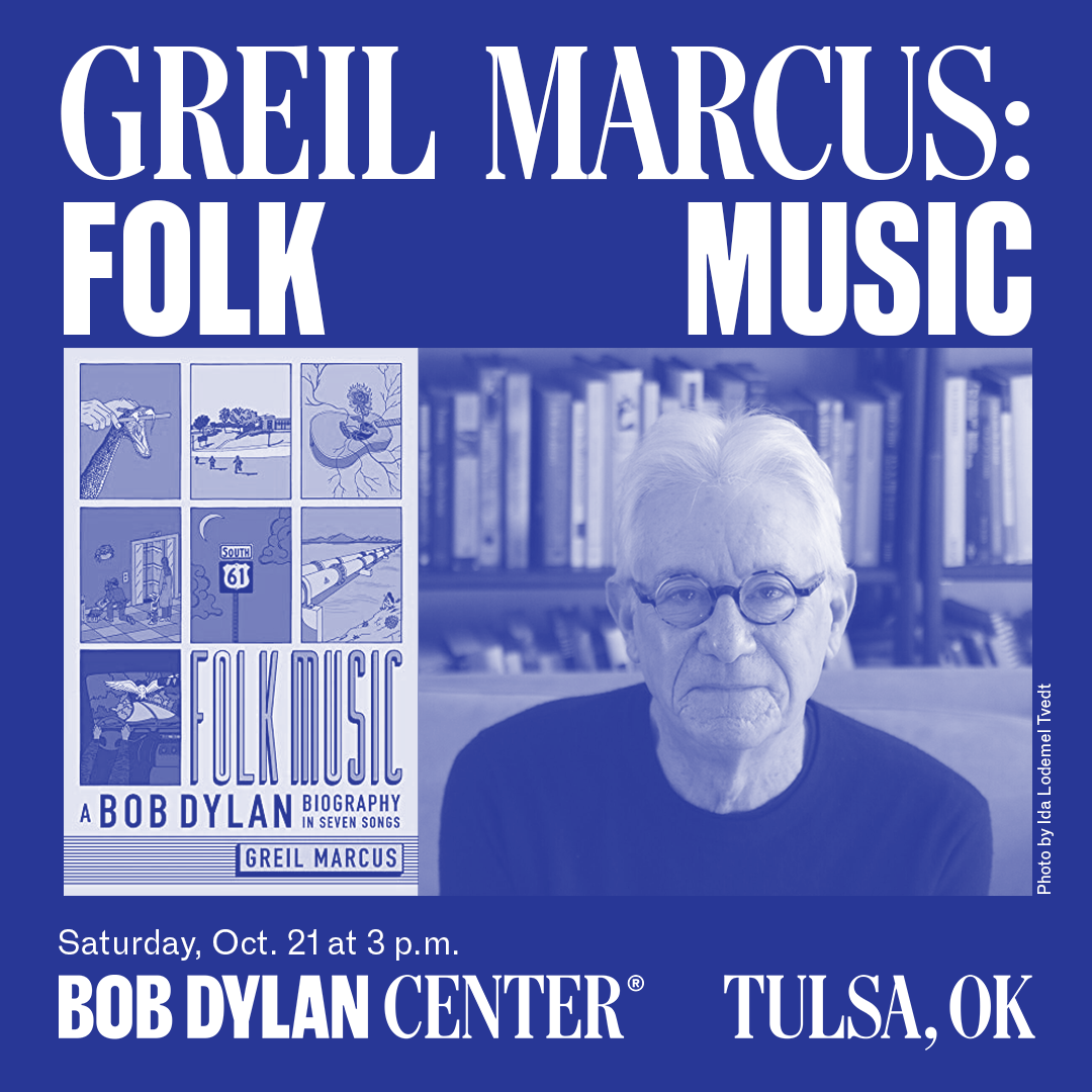 Greil Marcus: Folk Music - Saturday, Oct. 21