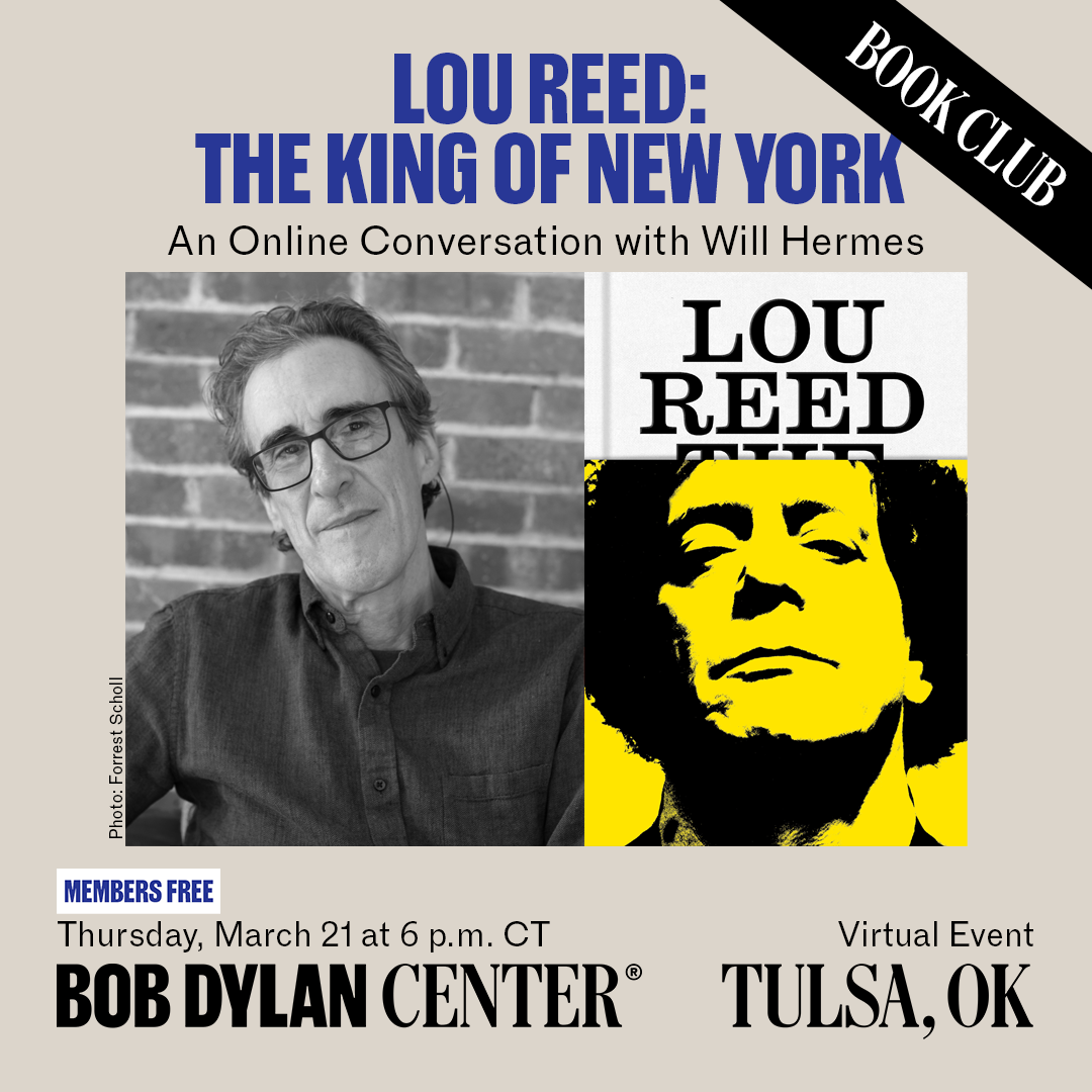 Bob Dylan Center Book Club: “Lou Reed: The King of New York” – Bob