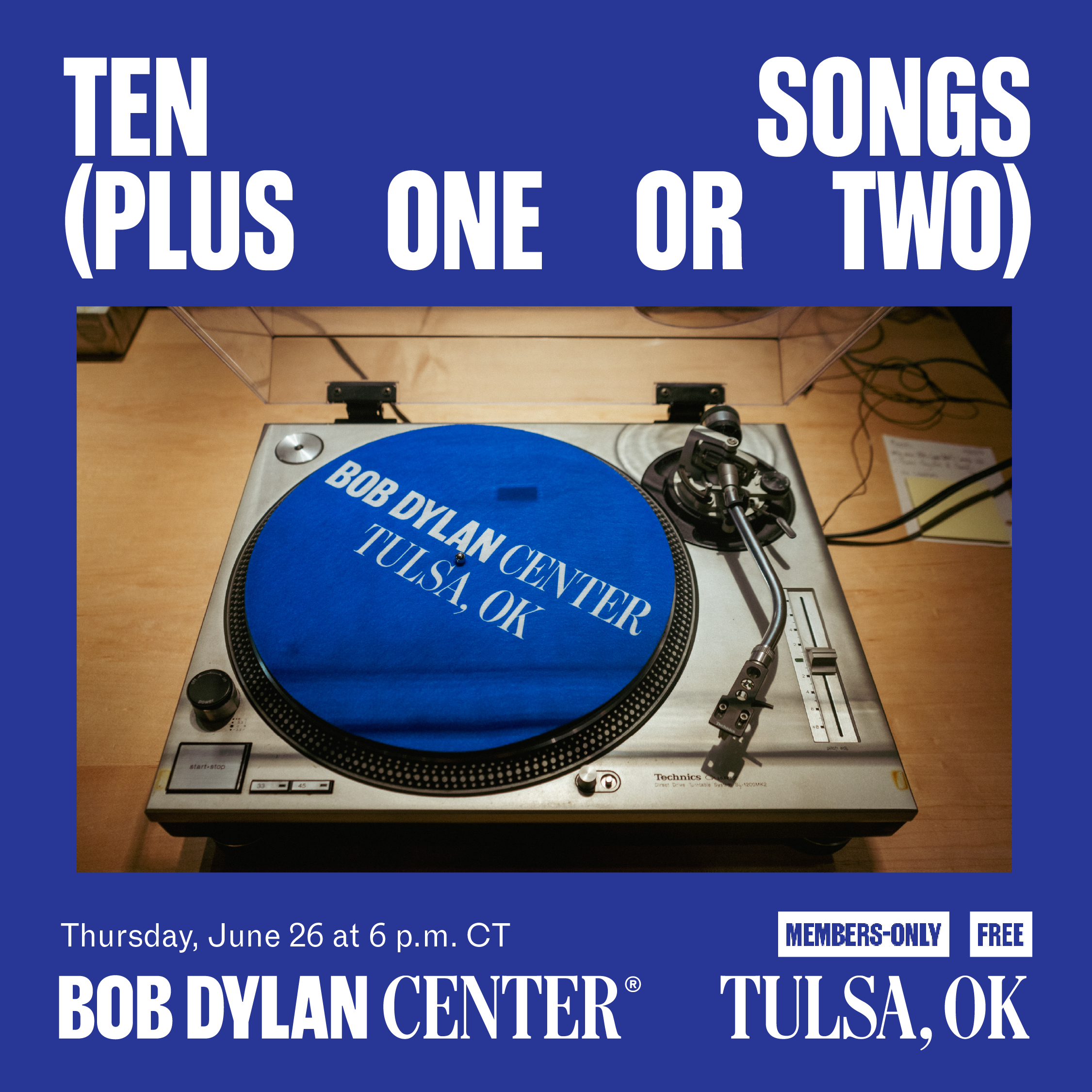 Member Event: 10 Songs (Plus One or Two) - June 26