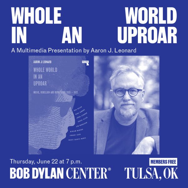Whole World In An Uproar: A Multimedia Presentation by Aaron J. Leonard - Thursday, June 22