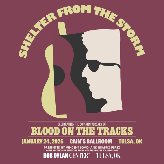 Shelter from the Storm: Celebrating the 50th Anniversary of "Blood on the Tracks" - January 24, 2025